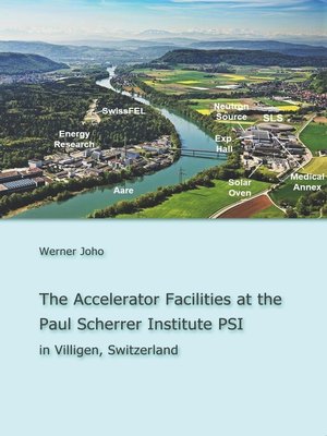 cover image of The Accelerator Facilities at the Paul Scherrer Institute PSI